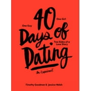 40 Days of Dating : An Experiment (Paperback)