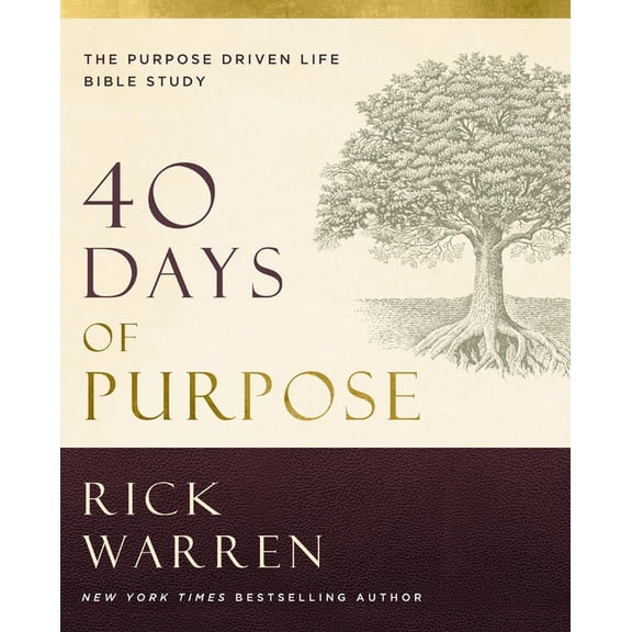40 Days of Purpose: The Purpose Driven Life Bible Study: The Purpose Driven Life Bible Study, (Paperback)
