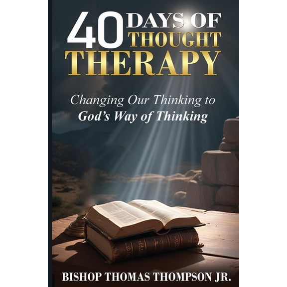 40 Days of Thought Therapy, (Paperback)