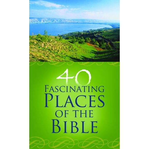 Pre-Owned 40 Fascinating Places of the Bible (VALUE BOOKS) (Paperback) 160260021X 9781602600218