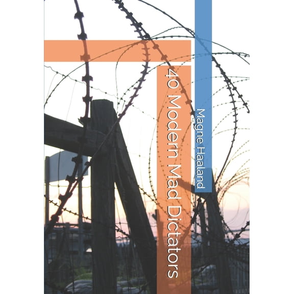 40 Modern Mad Dictators, (Paperback)