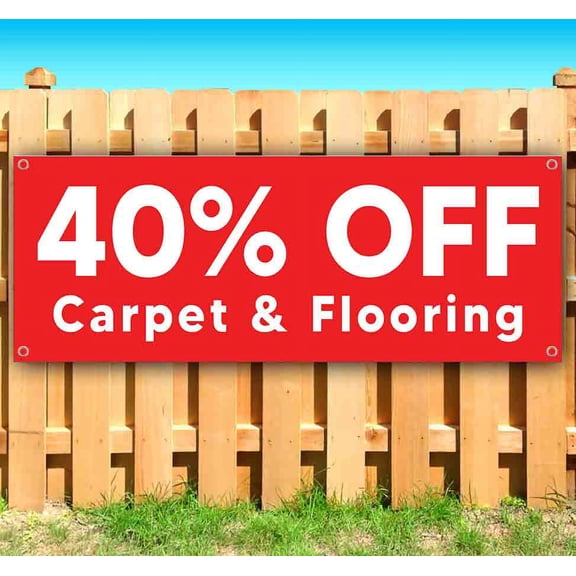 40% OFF Carpet & Flooring Customizable 13 oz Banner Heavy-Duty Vinyl Single-Sided With Metal Grommets