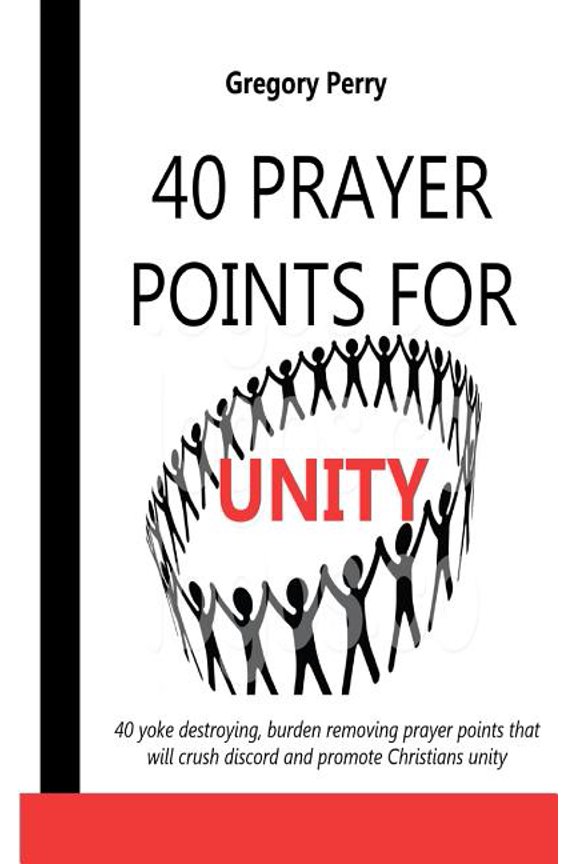 40 Prayer Points for Unity (Paperback)