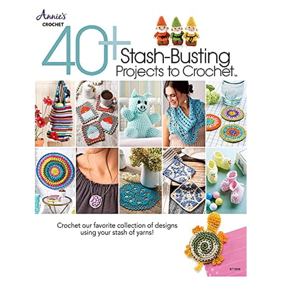Pre-Owned 40+ Stash-Busting Projects to Crochet! (Paperback) 1640254854 9781640254855
