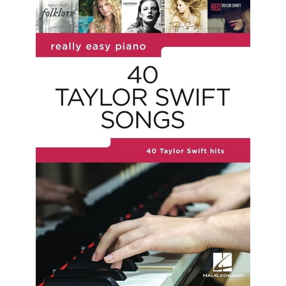 40 Taylor Swift Songs: Really Easy Piano Series with Lyrics & Performance Tips, (Paperback)