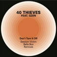 thumbnail image 1 of 40 Thieves / Qzen - Don't Turn It Off (Session Victim And Bella Boo Remixes) - Music & Performance - Vinyl, 1 of 1