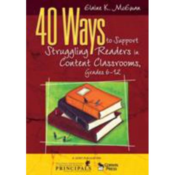 Pre-Owned 40 Ways to Support Struggling Readers in Content Classrooms, Grades 6-12 (Paperback) 1412952069 9781412952064