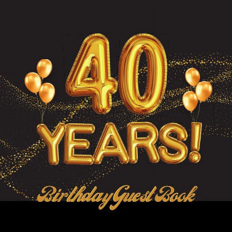 40 Years Birthday Guest Book