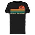 thumbnail image 1 of 40 Years Of Being An Awesome Man Men's T-shirt, 1 of 2