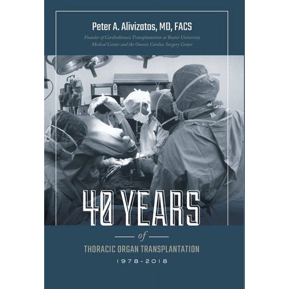 40 Years of Thoracic Organ Transplantation (Hardcover)