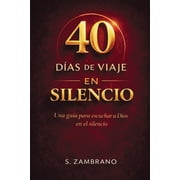 40 d as de viaje en silencio hoy Una gu a para escuchar a Dios en el silencio, Paperback