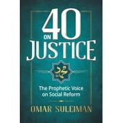 40 on Justice The Prophetic Voice on Social Reform, Paperback