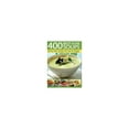 thumbnail image 1 of Pre-Owned 400 Best-Ever Soups: A Fabulous Collection of Delicious Soups from All Over the World - Every Recipe Shown Step-By-Step with Over 1600 Colo (Hardcover) 1572151544 9781572151543, 1 of 1