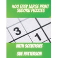 thumbnail image 1 of 400 Easy Large Print Sudoku Puzzles: Hours of Fun with these Brain Games for All Ages - With Solutions -, (Paperback), 1 of 1