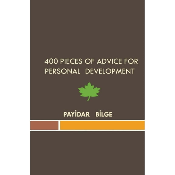 400 Pieces of Advice for Personal Development, (Paperback)