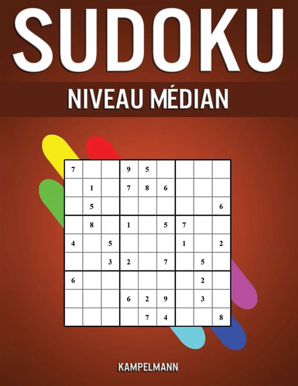 Sudoku Niveau Médian: 400 Sudoku de Niveau Médian avec Solutions (Paperback)