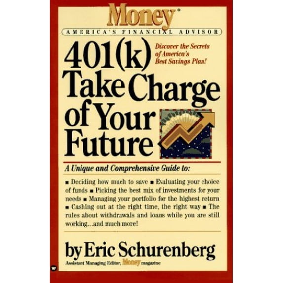Pre-Owned 401 Take Charge of Your Fu Ture (Paperback) 0446671630 9780446671637
