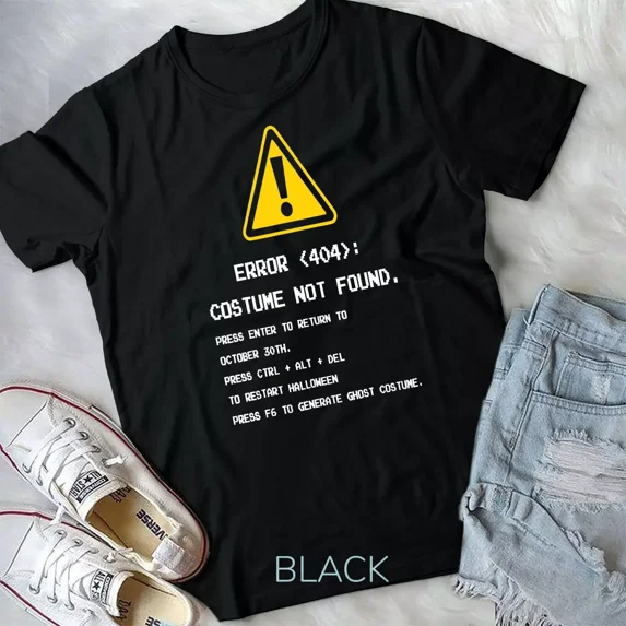 404 Error Costume Not Found, Nerdy, Geek, and Programmer Gift Idea Unisex T-Shirt