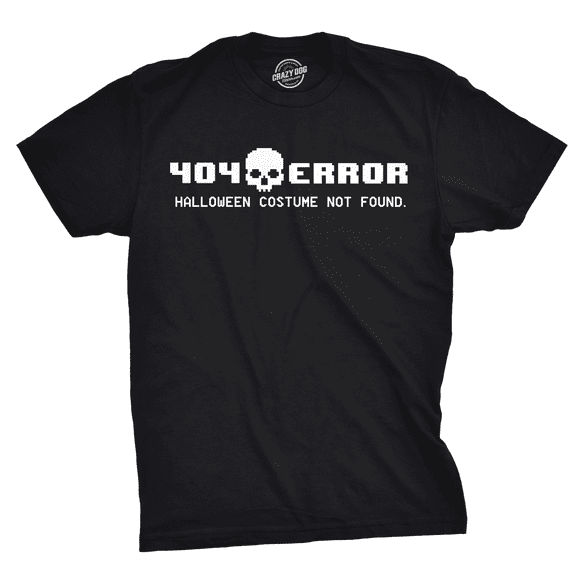 404 Error Costume Not Found T Shirt Funny Halloween Nerdy Internet Tee Graphic Tees