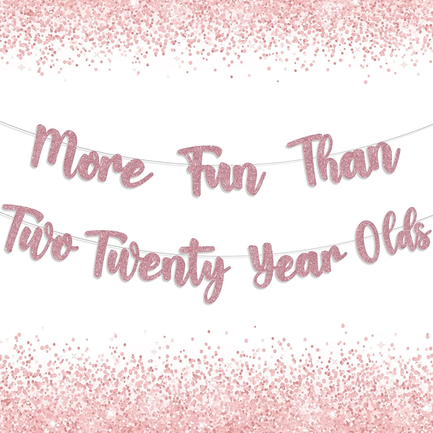 40th Birthday Banner More Fun Than Two Twenty Year Olds Banner Rose ...