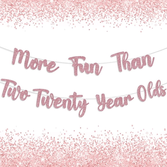 40th Birthday Banner More Fun Than Two Twenty Year Olds Banner Rose Gold Funny 40th Birthday Decorations Forty Birthday Party Supplies for Women