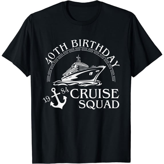 40th Birthday Cruise Squad Party Since 1984 Matching Family T-Shirt