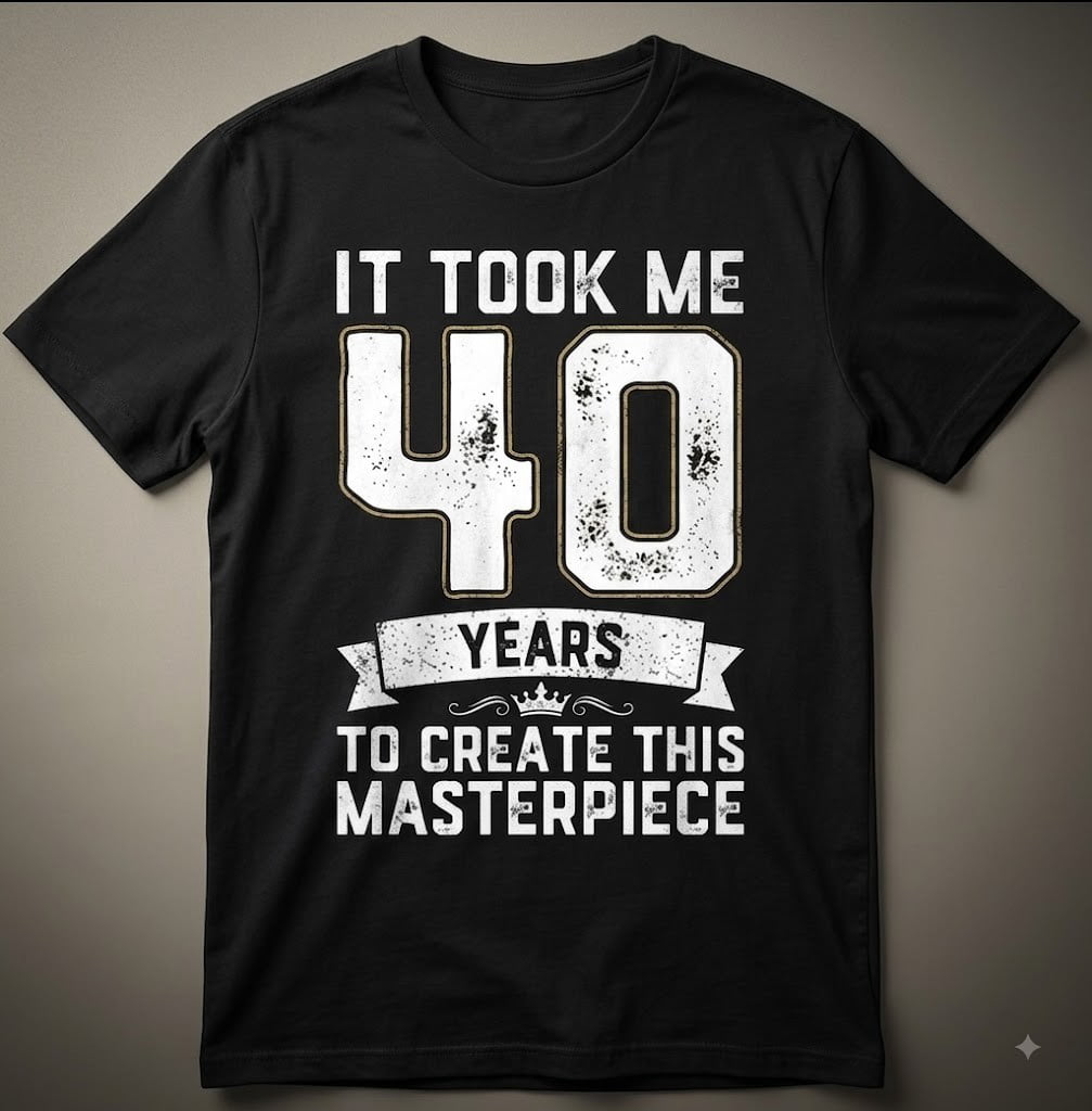 Laugh Riddle 40th Birthday Gag Gift Idea 40 Years Old Joke Unisex T-Shirt - Walmart.com