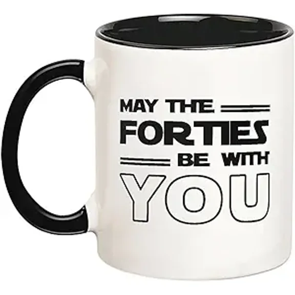 40th Birthday Gift, 40th Birthday Mug, 40 Birthday, May The Forties Be With You, Birthday Gift, 11 Oz Novelty Coffee Mug, Black