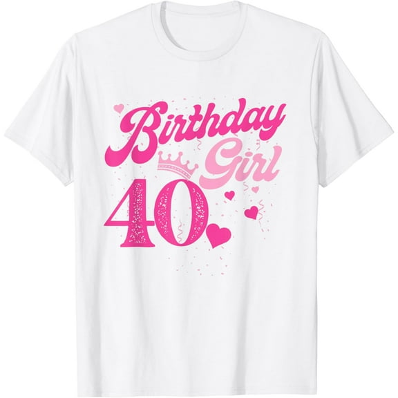 40th Birthday Girl Crown 40 Years Old Bday T-Shirt100% cotton