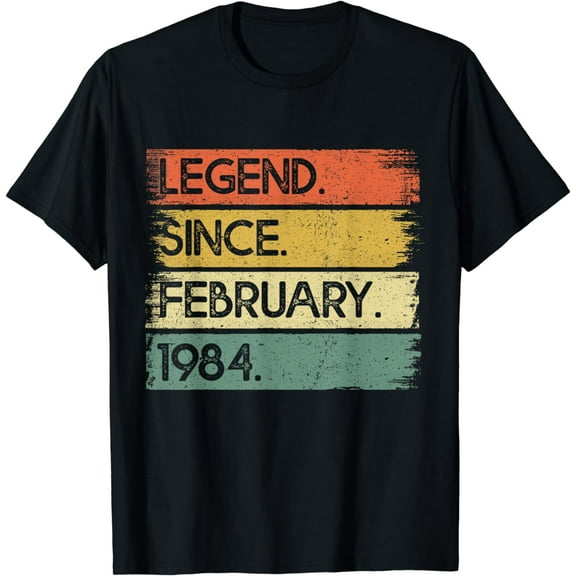40th Birthday Legend Since February 1984 40 Years Old Gifts T-Shirt