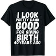 thumbnail image 1 of 40th Birthday Mom 40 Year Old Son Daughter Child Squad Gift T-Shirt, 1 of 4
