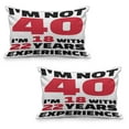 thumbnail image 1 of 40th Birthday Quilted Pillowcover Set of 2, Feeling 18 Years of Experience Forever Young Themed Phrase, Standard Queen Size Pillow Cover for Bedroom, 36" x 20", Pink Black and White, by Ambesonne, 1 of 1