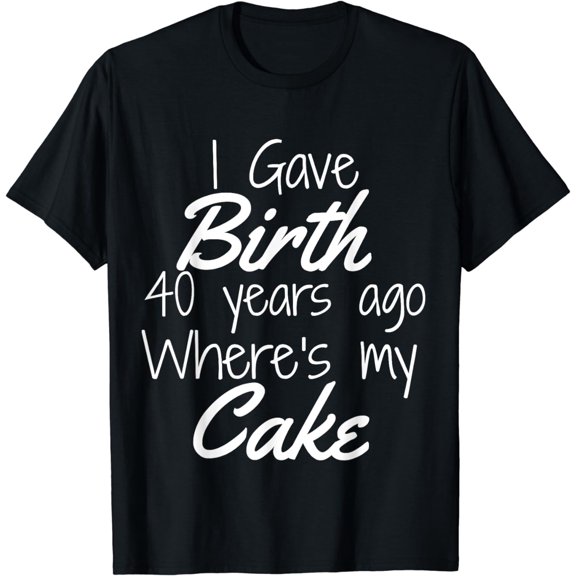 40th Birthday Shirt Mom of 40 Year Old Son Daughter Birthday T-Shirt