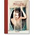 thumbnail image 1 of 40th Edition Ellen Von Unwerth. Fräulein. 40th Ed., (Hardcover), 1 of 1