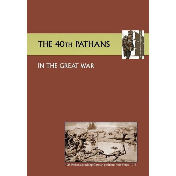 40th Pathans in the Great War (Paperback)