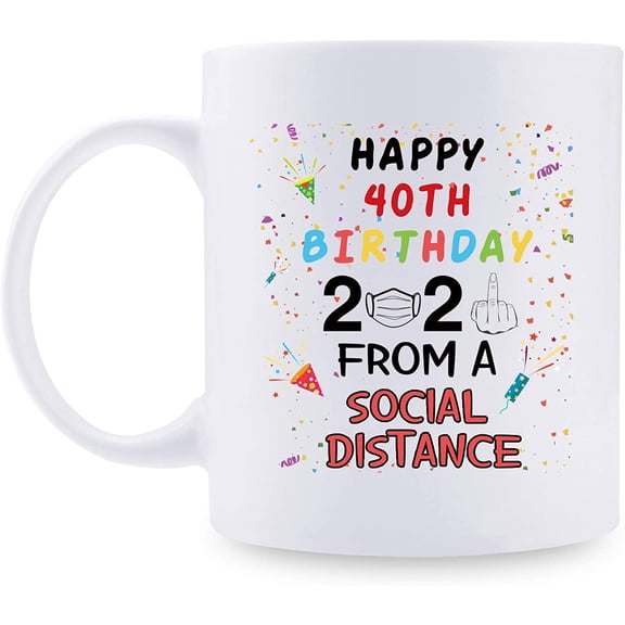 40th Social Distance Birthday Gifts for Women men - 2021 Social Distance Coffee Mug - 40 Year Old Present Ideas for Mom, Dad, Wife, Husband, Sister, Brother, Son, Daughter, Friend, Colleague - 11 oz