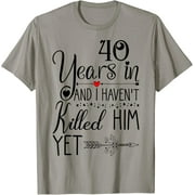 FAHUANGGE 40th Wedding Anniversary for Her Wife 40 Years of Marriage T-Shirt100% cotton