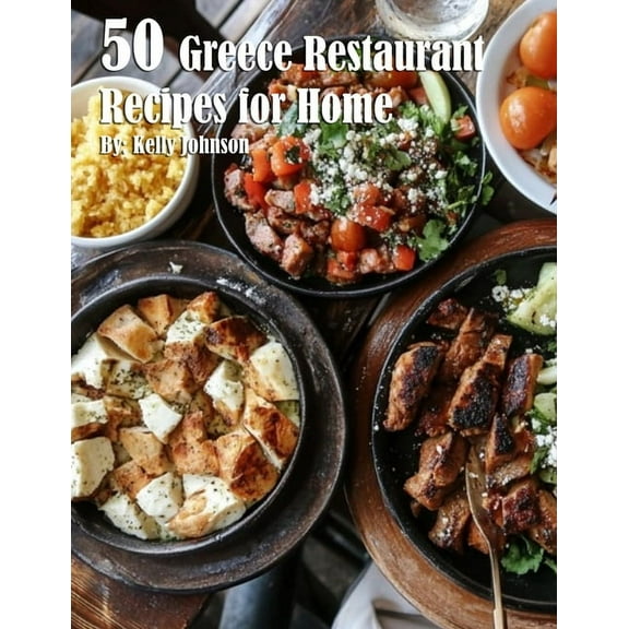 41 Greece Restaurant Recipes for Home, (Paperback)