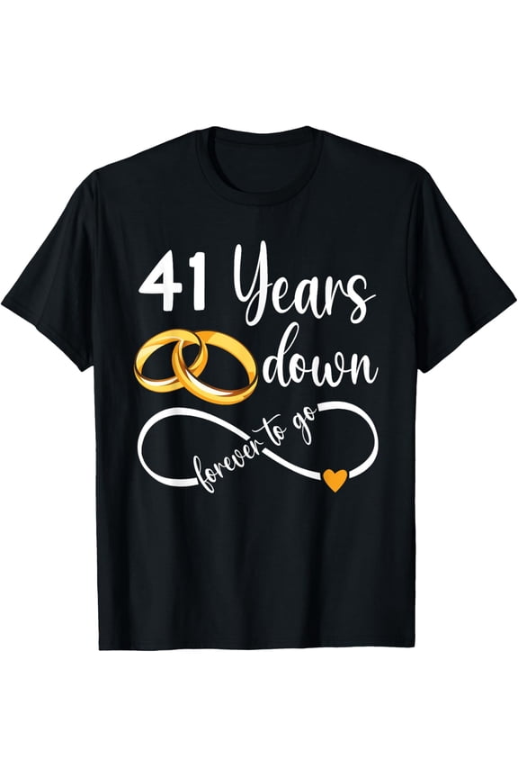 41 Years Down Forever To Go Couple 41st Wedding Anniversary T-Shirt
