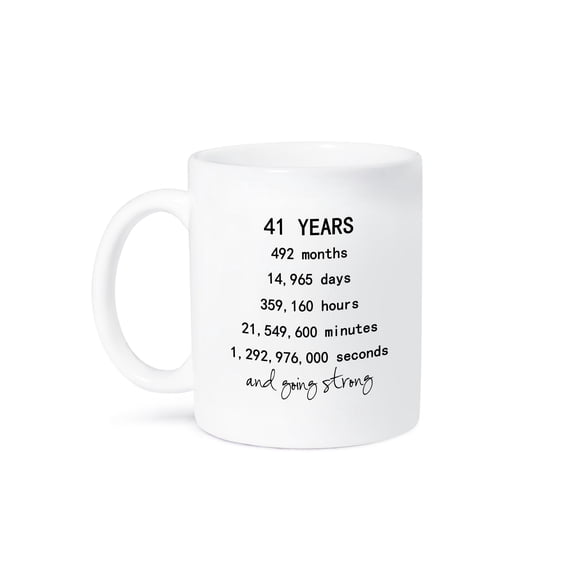 3drose, 41 Years in Months Days Hours Minutes Seconds Anniversary Going Strong, 11oz Mug