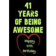 thumbnail image 1 of 41 Years Of Being Awesome Happy 41th Birthday: 41 Years Old Gift for Boys & Girls, 1 of 1