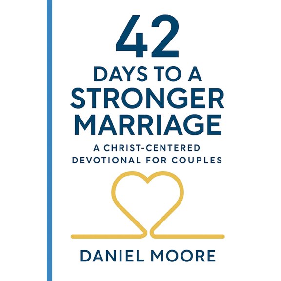 42 Days to a Stronger Marriage, (Paperback)