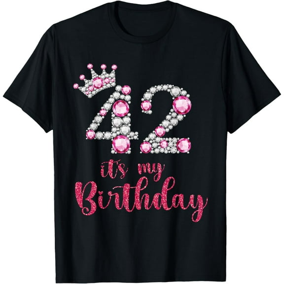 42 It's My Birthday 42nd Birthday 42 Years Old Bday T-Shirt