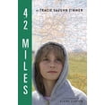 thumbnail image 1 of Pre-Owned 42 Miles (Hardcover) 0618618678 9780618618675, 1 of 1