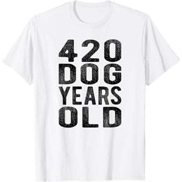 420 Dog Years Old Turning 60 Gag Gift Weed Meme T Shirt TShirt