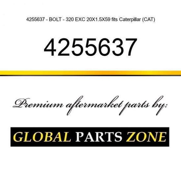 4255637 - BOLT - 320 EXC 20X1.5X59 fits Caterpillar (CAT)