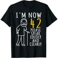 thumbnail image 1 of 42nd Birthday For Him | I'm Now 42 Years Old | Cool BDay T-Shirt, 1 of 5