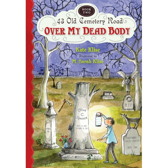 43 Old Cemetery Road: Over My Dead Body (Paperback)