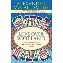 44 Scotland Street Love Over Scotland: 44 Scotland Street Series (3), Book 3, (Paperback)
