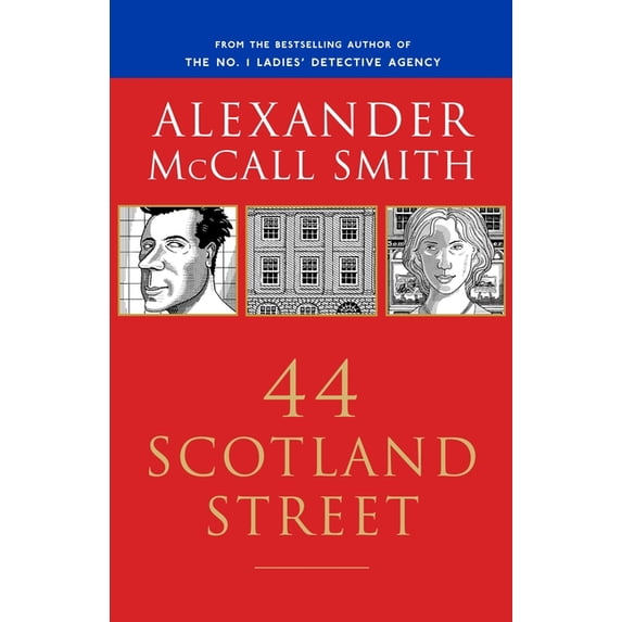 44 Scotland Street 44 Scotland Street: 44 Scotland Street Series (1), Book 1, (Paperback)